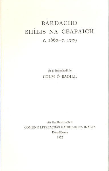 Bàrdachd Shìlis na Ceapaich, c. 1660-1729
