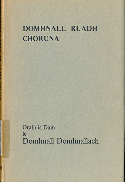 Dòmhnall Ruadh Chorùna: Orain is Dain le Dòmhnall Dòmhnallach a Uibhist a Tuath