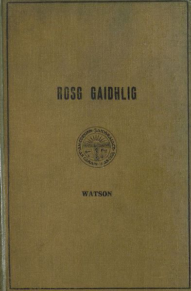 Rosg Gaidhlig (Specimens of Gaelic Prose)