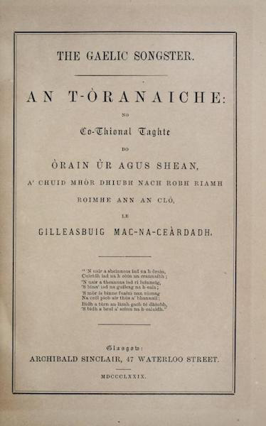 An t-Òranaiche: no Co-Thional Taghte Do Òrain Ùr Agus Shean (The Gaelic Songster)